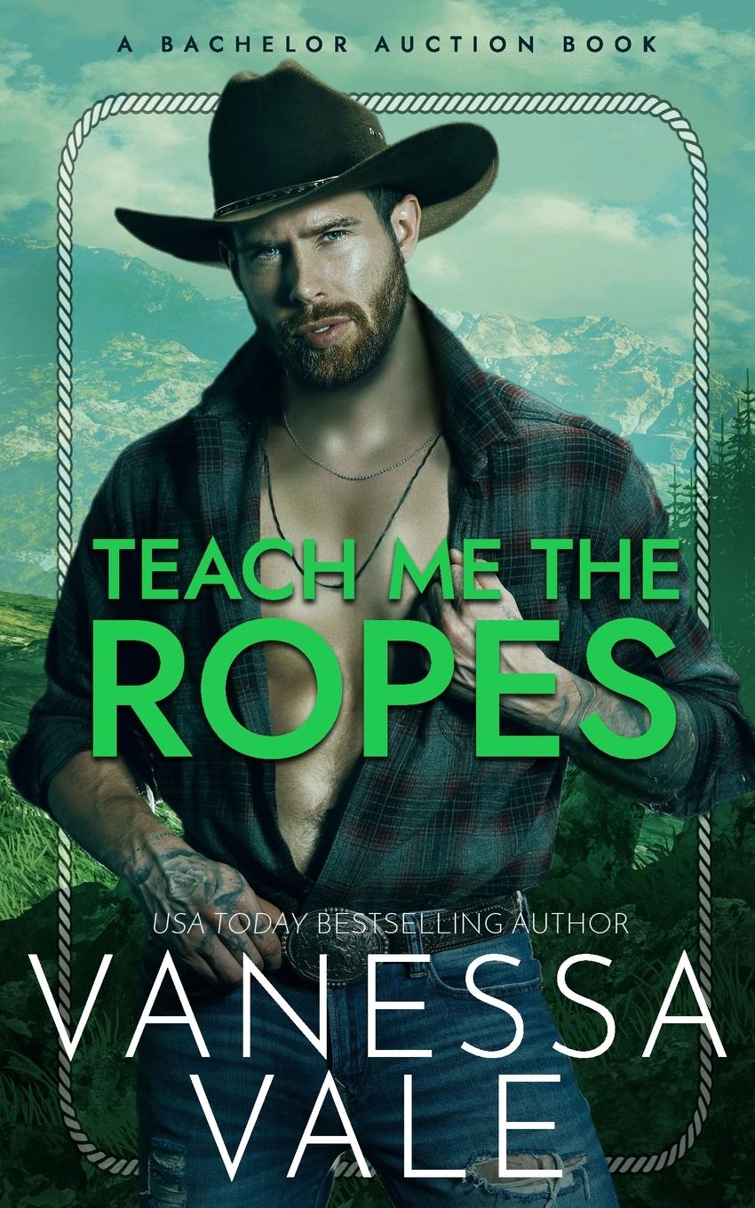 Cover: 9781795924566 | Teach Me The Ropes | Vanessa Vale | Taschenbuch | Englisch | 2021