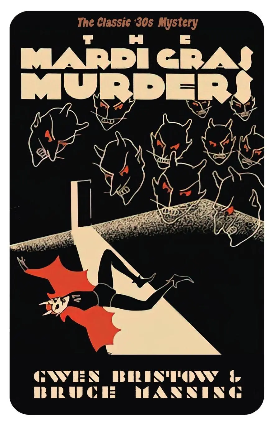 Cover: 9781915014566 | The Mardi Gras Murders | A Golden Age Mystery | Gwen Bristow (u. a.)