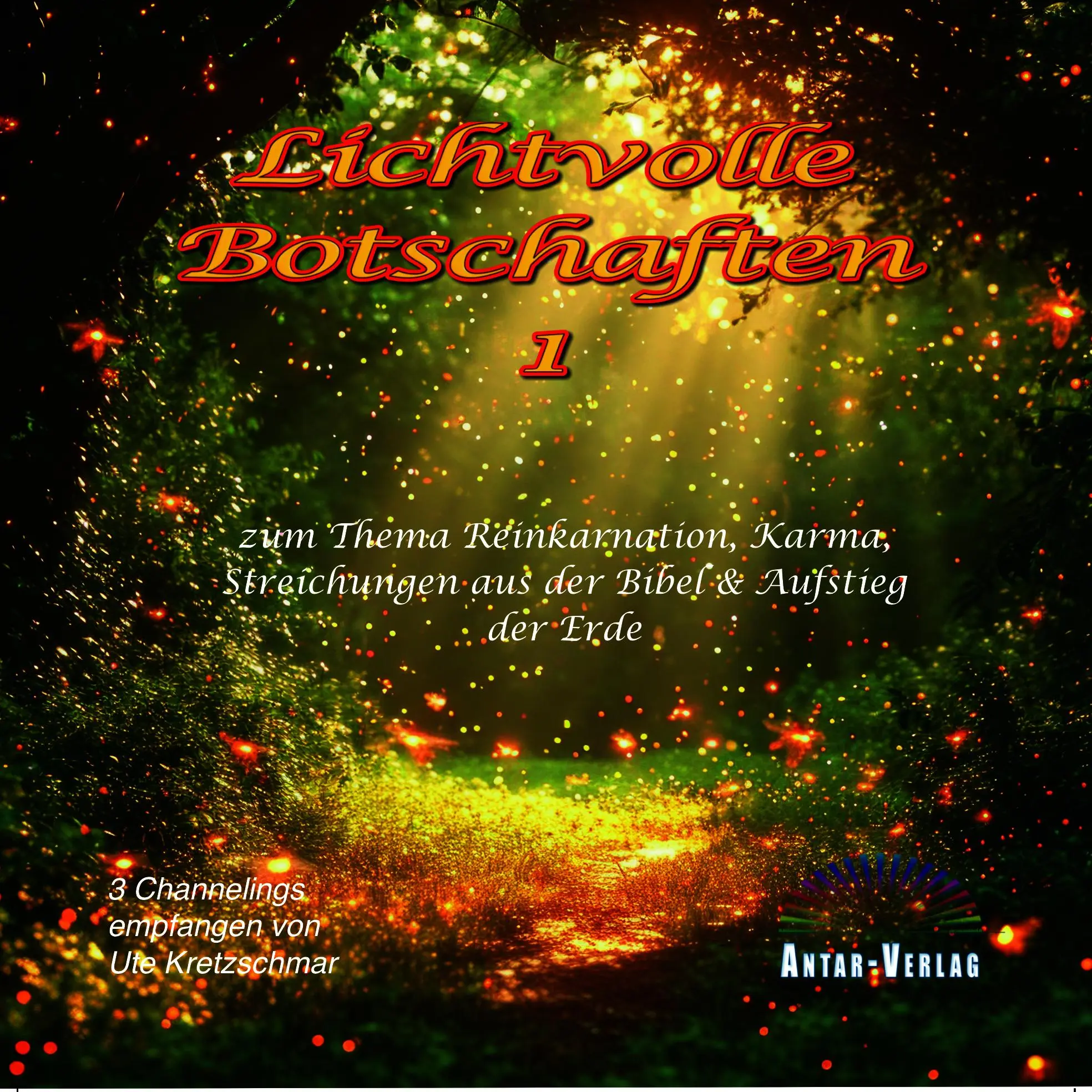 Cover: 9783948034566 | Lichtvolle Botschaften 1 | Ute Kretzschmar | Audio-CD | Deutsch | 2025