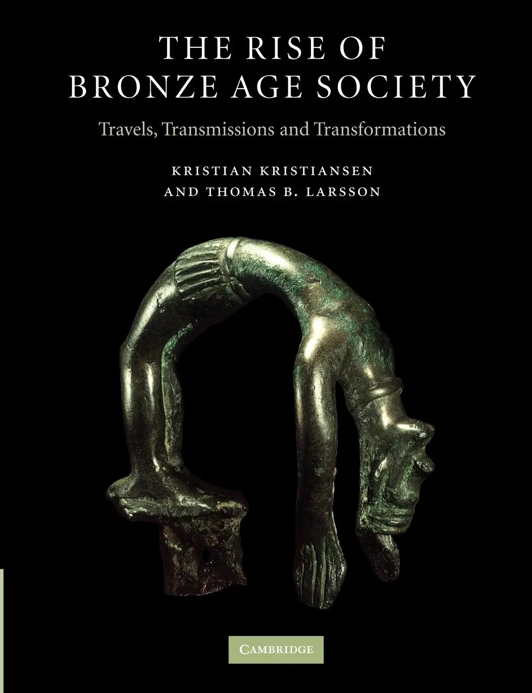 Cover: 9780521604666 | The Rise of Bronze Age Society | Kristian Kristiansen (u. a.) | Buch