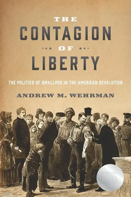 Cover: 9781421444666 | The Contagion of Liberty | Andrew M Wehrman | Buch | Englisch | 2022