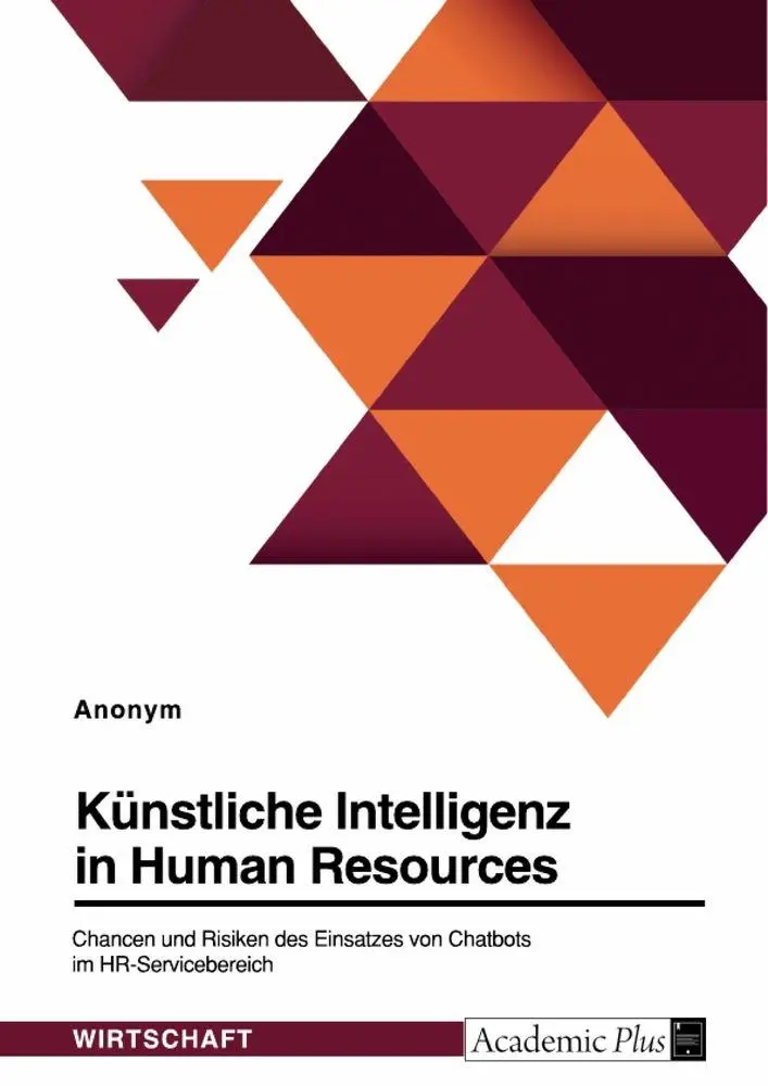 Cover: 9783346864666 | Künstliche Intelligenz in HR. Chancen und Risiken des Einsatzes von...