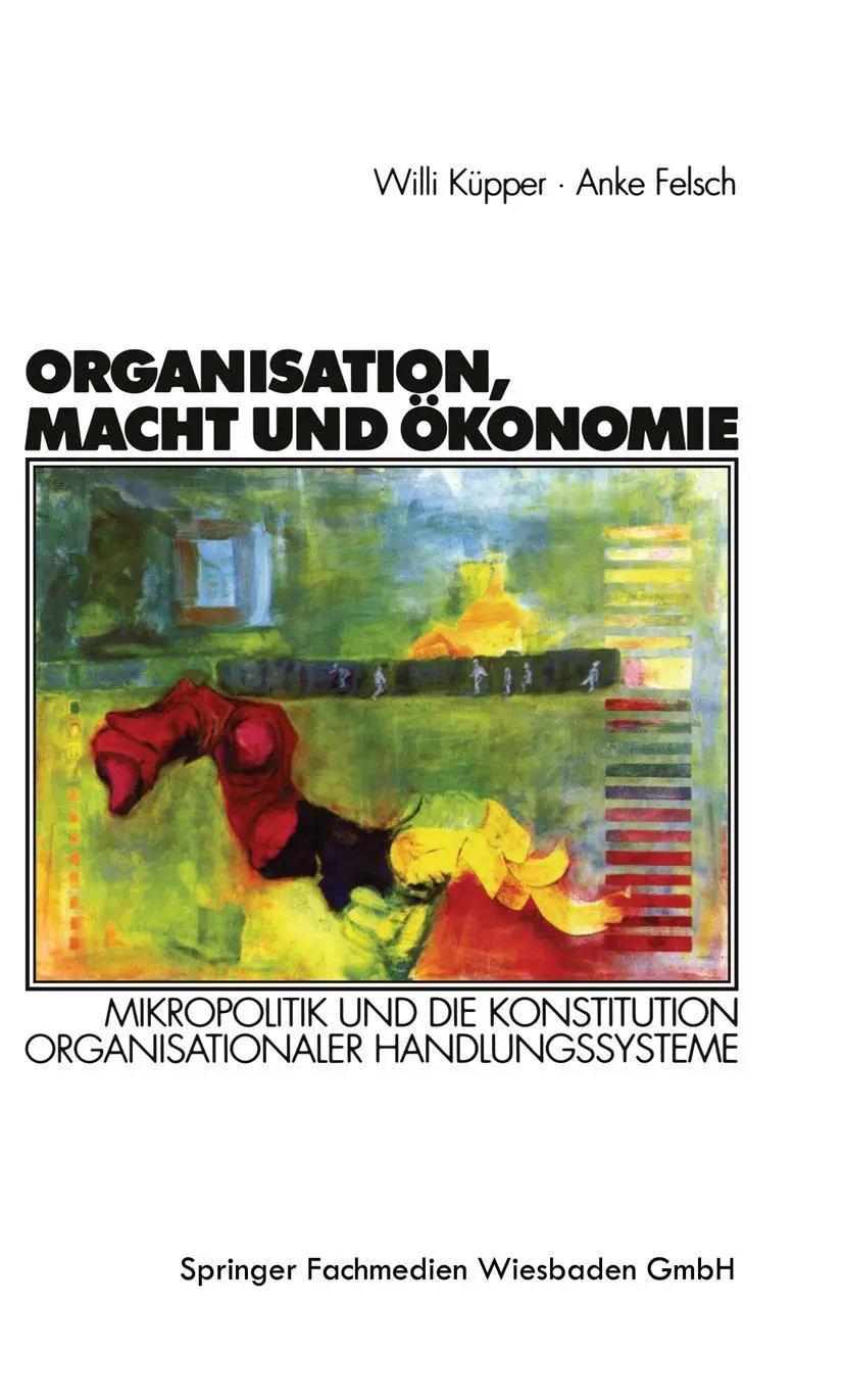 Cover: 9783531134666 | Organisation, Macht und Ökonomie | Anke Felsch (u. a.) | Taschenbuch