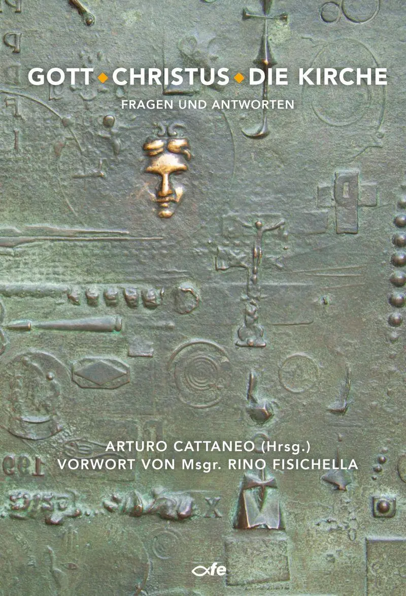 Cover: 9783863574666 | Gott, Christus, die Kirche | Fragen und Antworten | Arturo Cattaneo