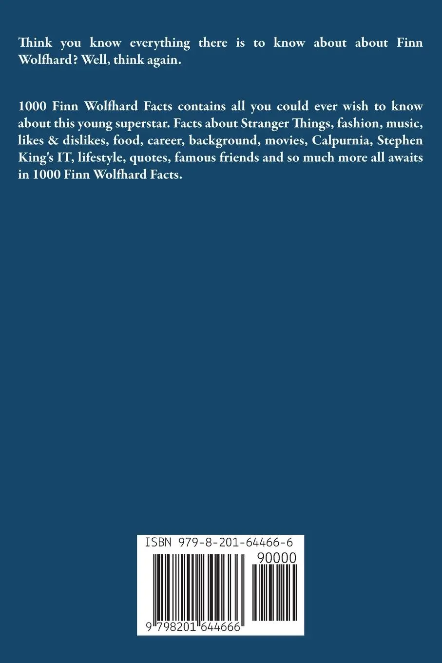 Rückseite: 9798201644666 | 1000 Finn Wolfhard Facts | Mera Wolfe | Taschenbuch | Englisch | 2021