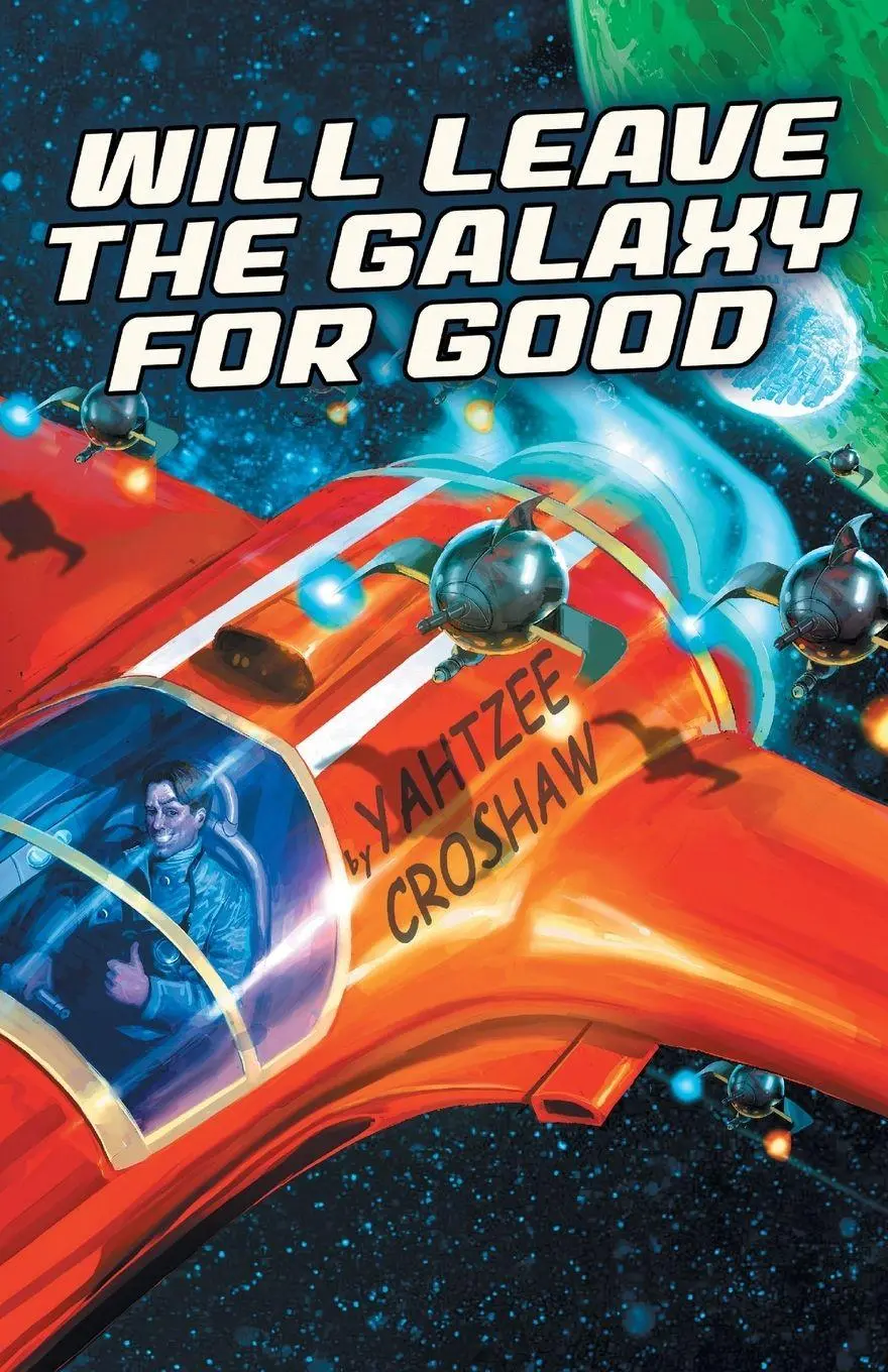 Cover: 9781680684766 | Will Save the Galaxy for Good | Yahtzee Croshaw | Taschenbuch | 2026