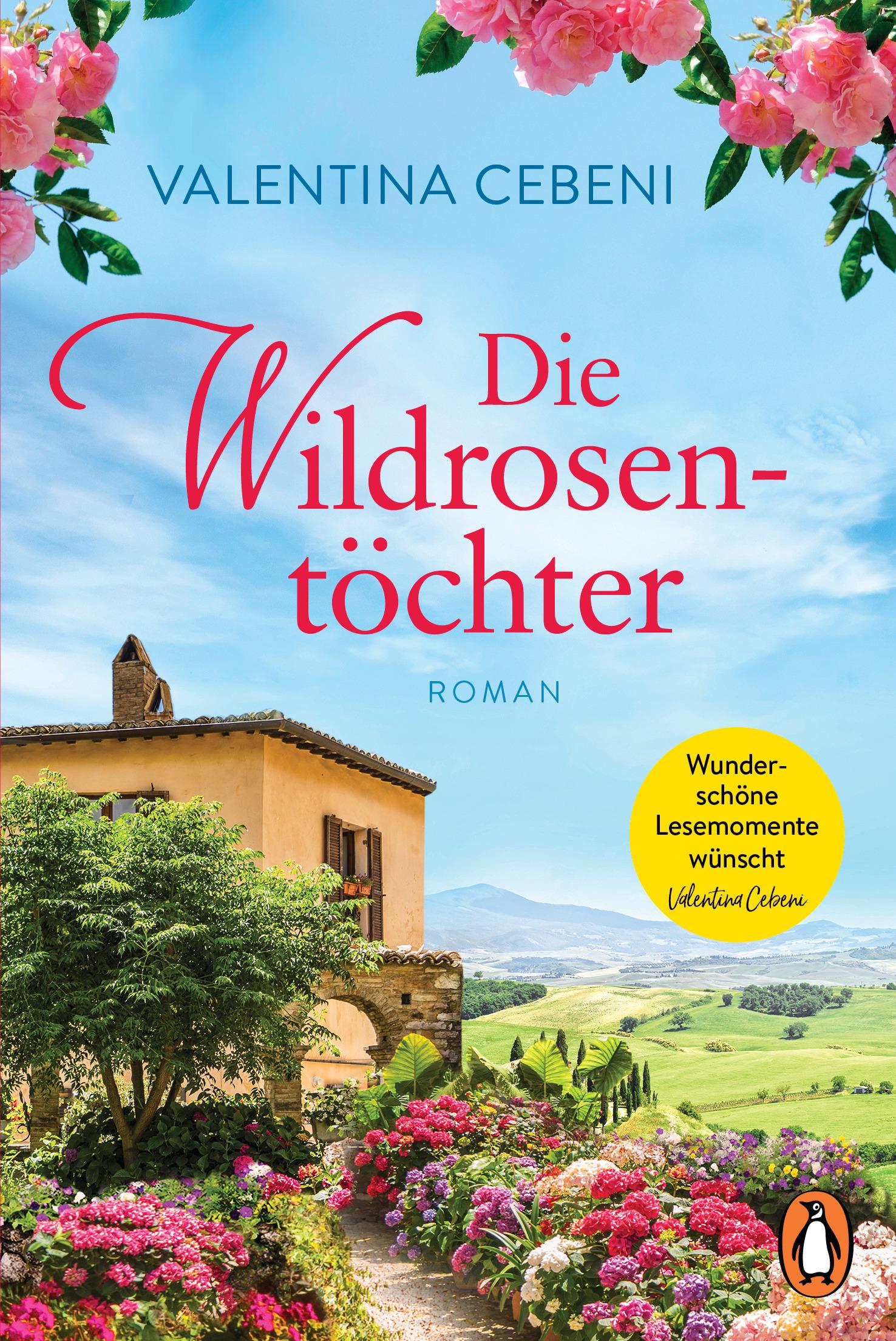 Cover: 9783328104766 | Die Wildrosentöchter | Roman | Valentina Cebeni | Taschenbuch | 368 S.