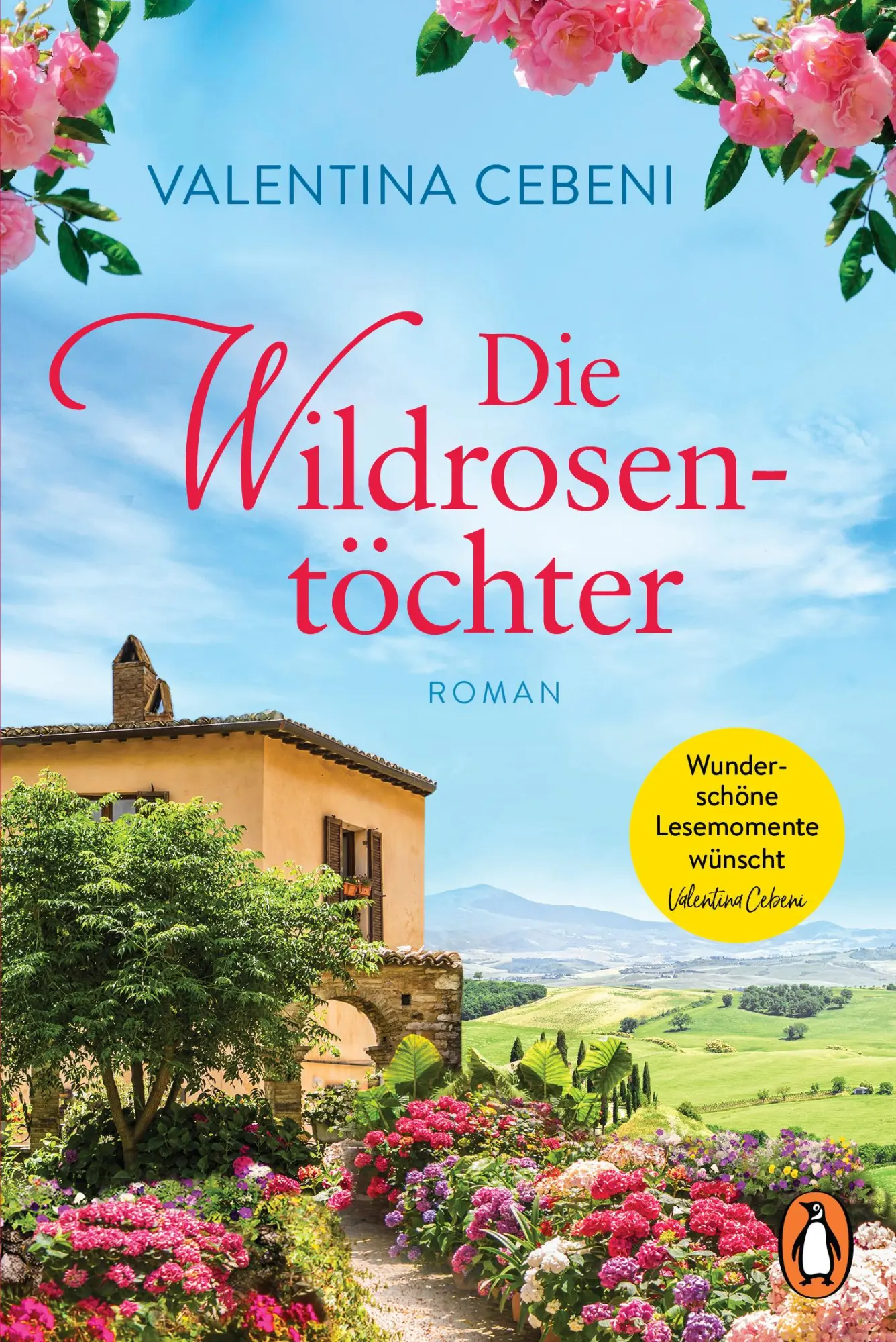 Cover: 9783328104766 | Die Wildrosentöchter | Roman | Valentina Cebeni | Taschenbuch | 368 S.