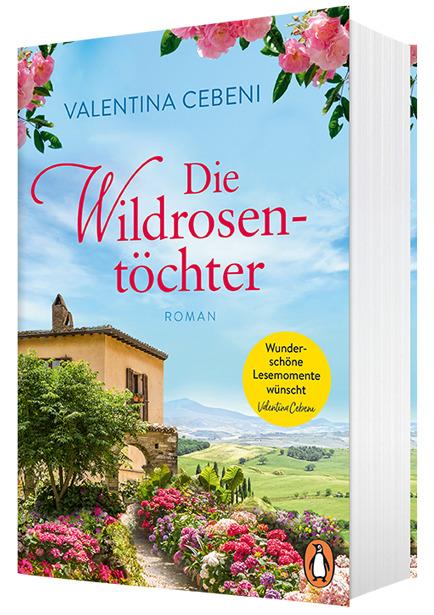 Bild: 9783328104766 | Die Wildrosentöchter | Roman | Valentina Cebeni | Taschenbuch | 368 S.