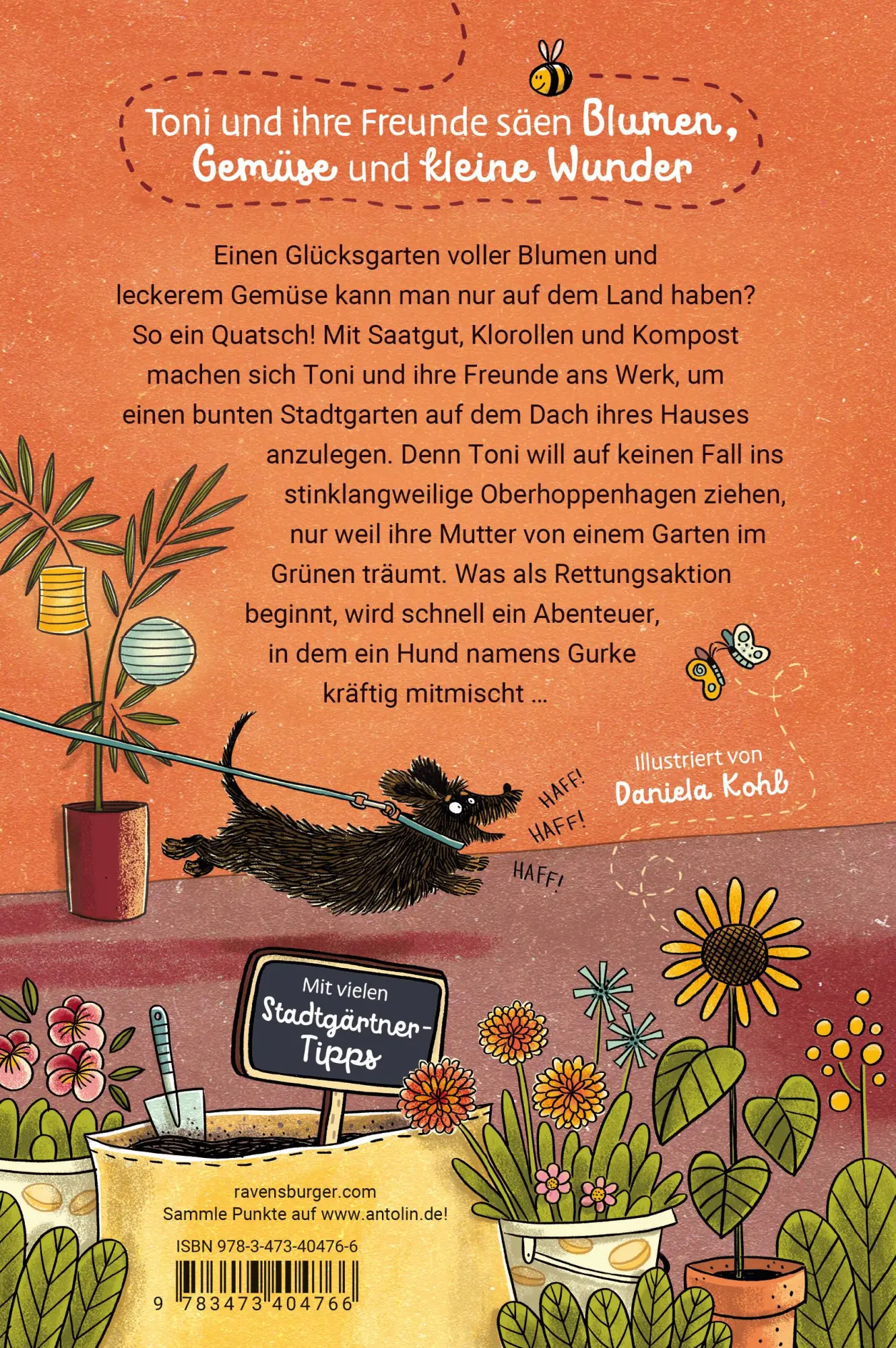 Rückseite: 9783473404766 | Die Stadtgärtnerin, Band 1 - Lieber Gurken auf dem Dach als Tomaten...