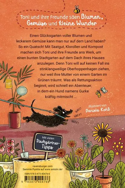 Bild: 9783473404766 | Die Stadtgärtnerin, Band 1 - Lieber Gurken auf dem Dach als Tomaten...