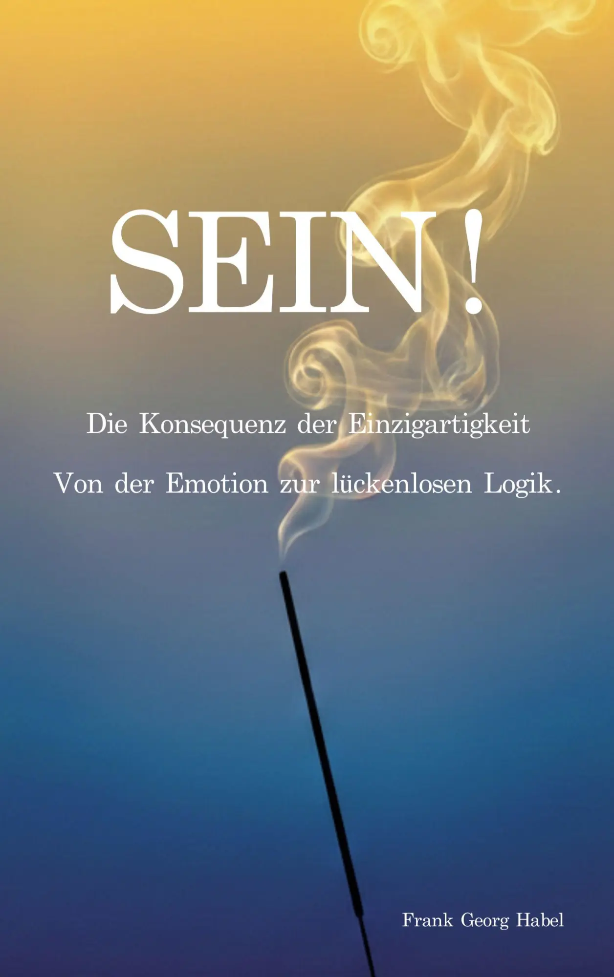 Cover: 9783695714766 | SEIN | Frank Habel | Taschenbuch | 202 S. | Deutsch | 2026