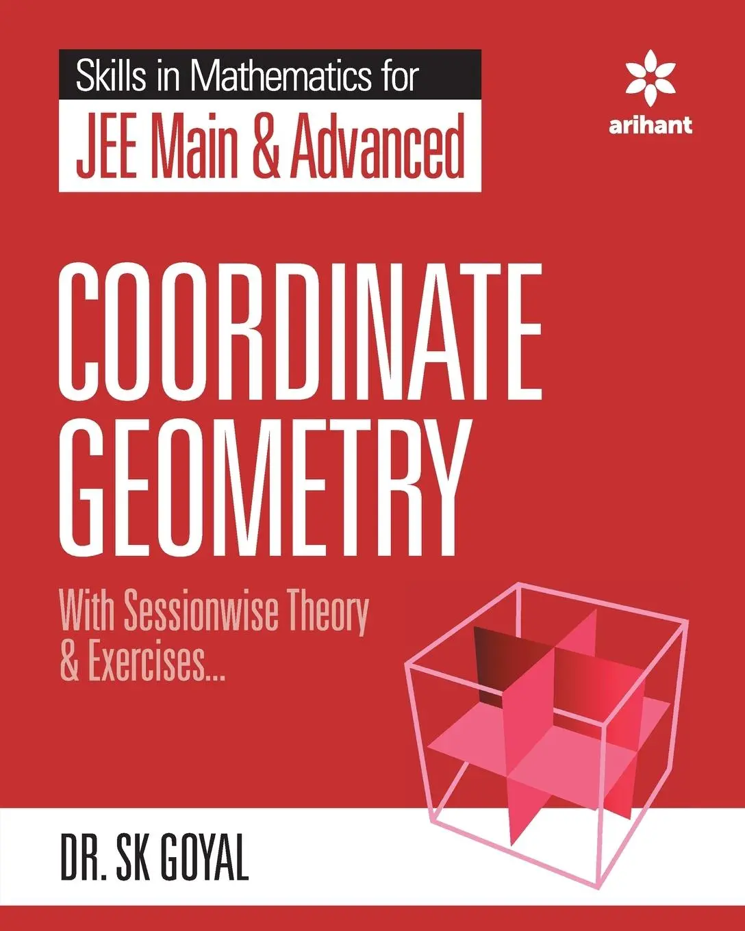 Cover: 9789389204766 | Skills in Mathematics - Coordinate Geometry for JEE Main and Advanced