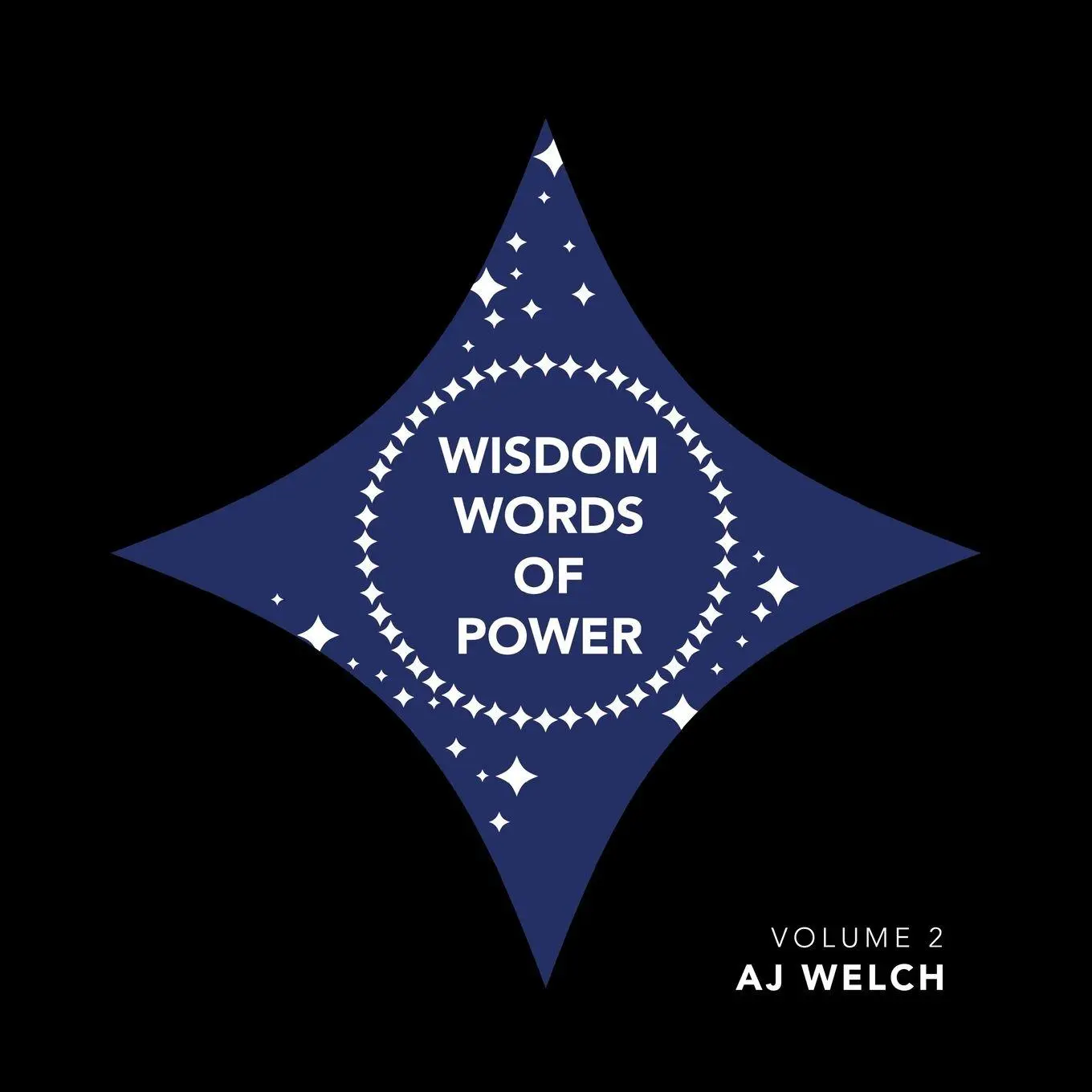 Cover: 9798369424766 | WISDOM WORDS OF POWER | VOLUME 2 | Aj Welch | Taschenbuch | Englisch