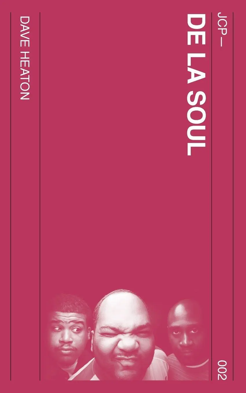 Cover: 9798989194766 | De La Soul | Dave Heaton | Taschenbuch | Englisch | 2024 | J-Card