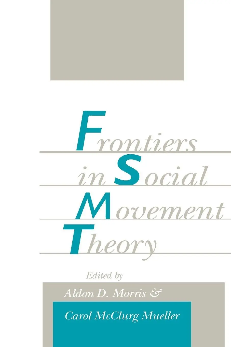 Cover: 9780300054866 | Frontiers in Social Movement Theory | Aldon D. Morris (u. a.) | Buch