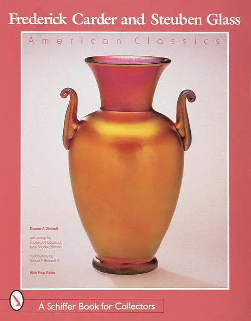 Cover: 9780764304866 | Frederick Carder &amp; Steuben Glass | American Classic | Dimitroff | Buch