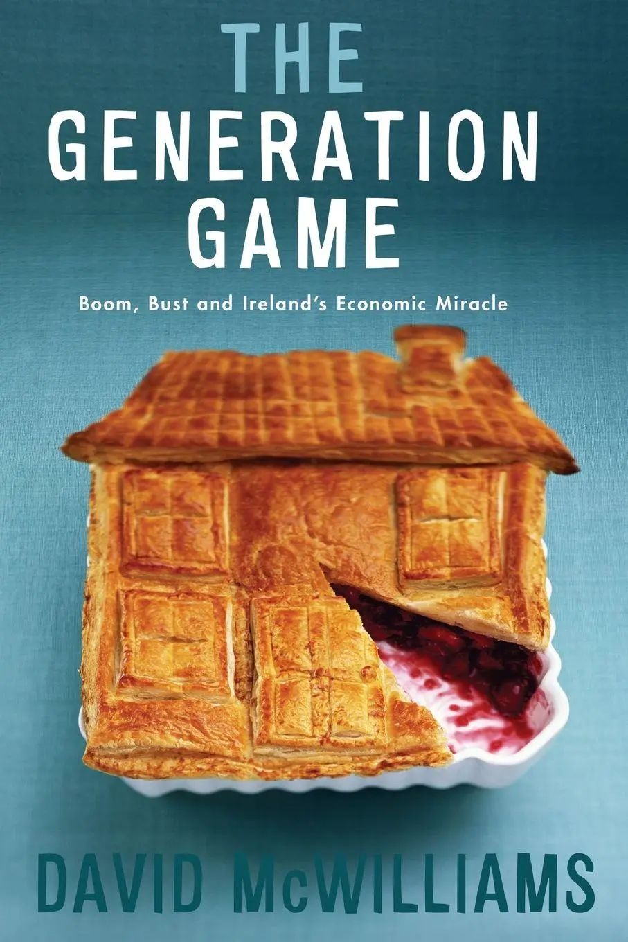 Cover: 9781447264866 | The Generation Game | David McWilliams | Taschenbuch | Englisch | 2014