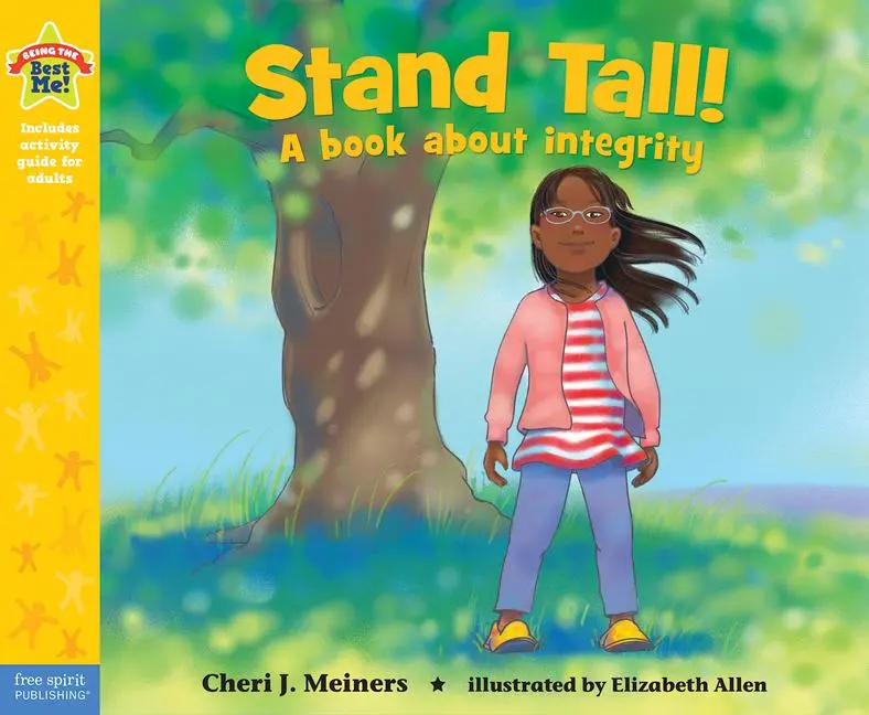 Cover: 9781575424866 | Stand Tall! | A Book about Integrity | Cheri J Meiners | Taschenbuch