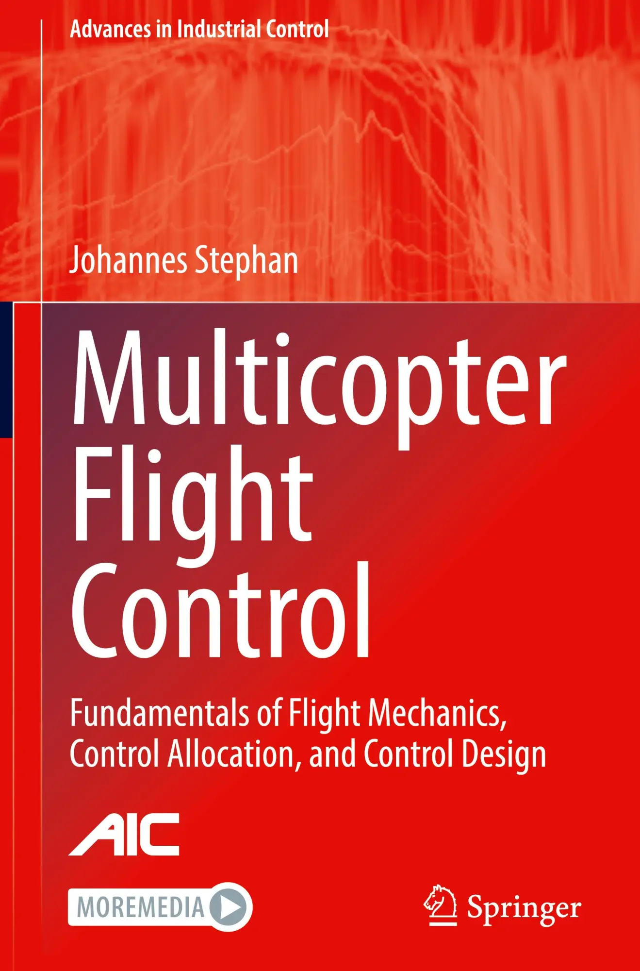 Cover: 9783031784866 | Multicopter Flight Control | Johannes Stephan | Buch | xxi | Englisch