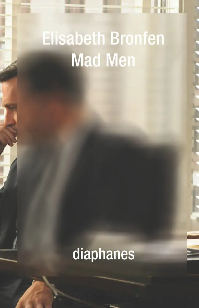 Cover: 9783037344866 | Mad Men | Elisabeth Bronfen | Taschenbuch | 160 S. | Deutsch | 2015