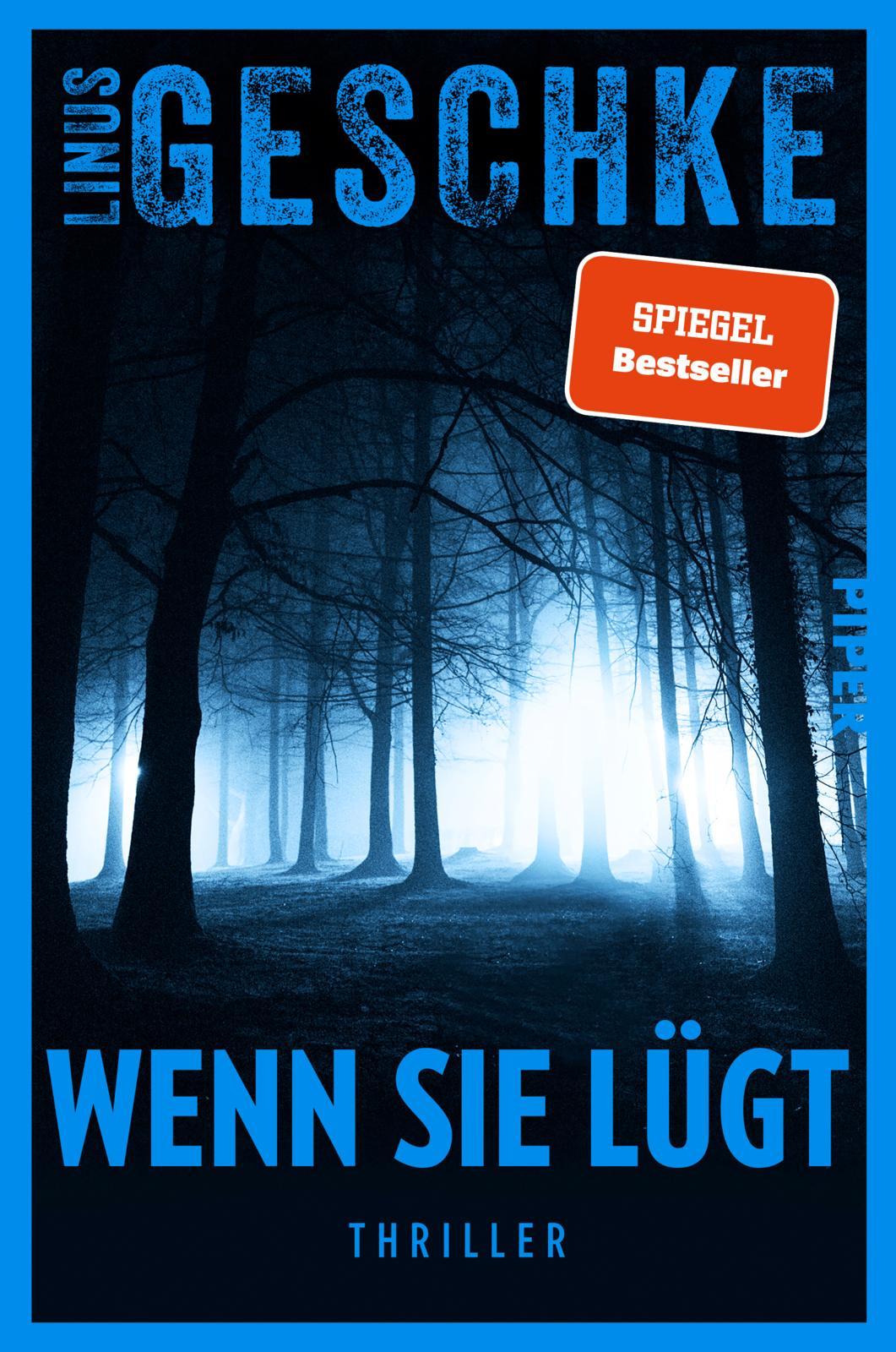 Cover: 9783492064866 | Wenn sie lügt | Linus Geschke | Taschenbuch | 416 S. | Deutsch | 2024