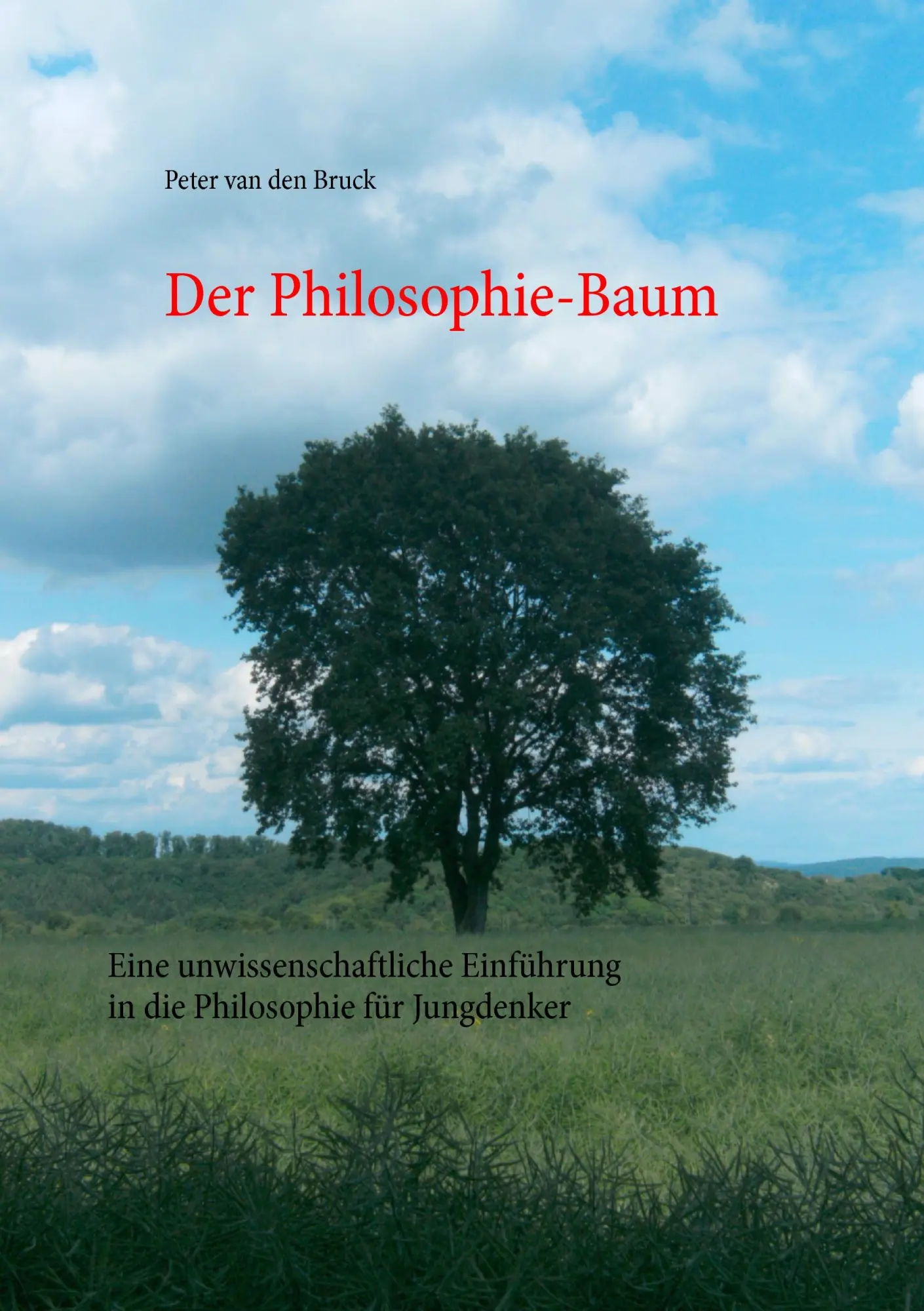 Cover: 9783735774866 | Der Philosophie-Baum | Peter van den Bruck | Taschenbuch | 132 S.