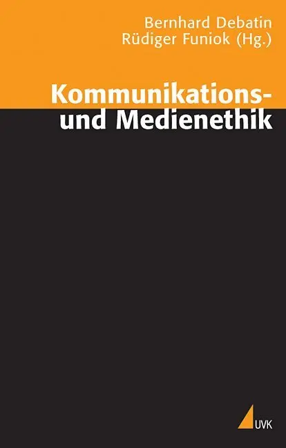 Cover: 9783744514866 | Kommunikations- und Medienethik | Bernhard Debatin | Taschenbuch