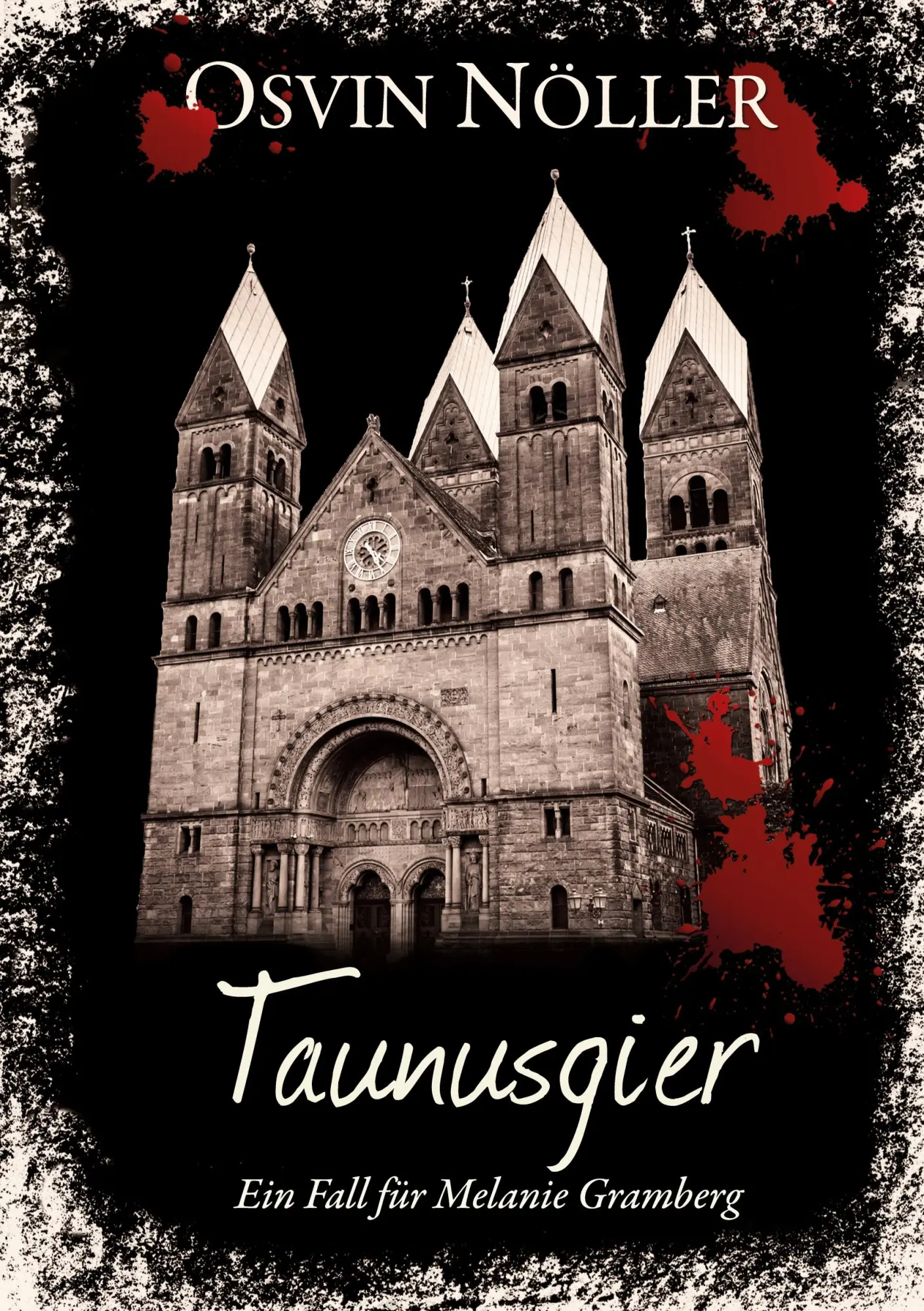 Cover: 9783749704866 | Taunusgier | Ein Fall für Melanie Gramberg | Osvin Nöller | Buch