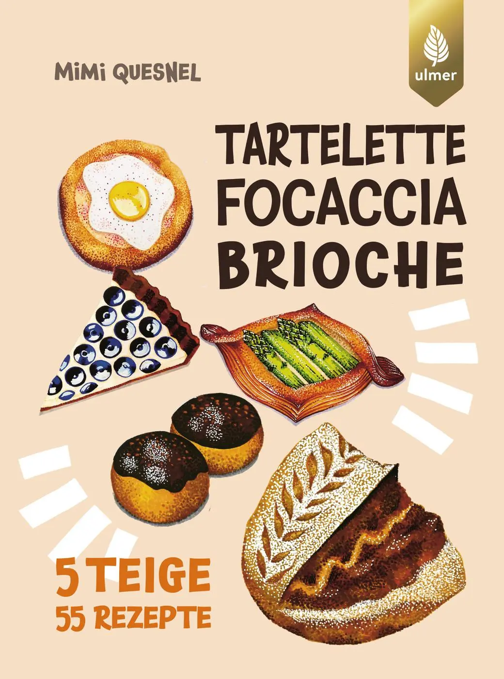 Cover: 9783818624866 | Tartelette, Focaccia, Brioche | Mimi Quesnel | Taschenbuch | 144 S.