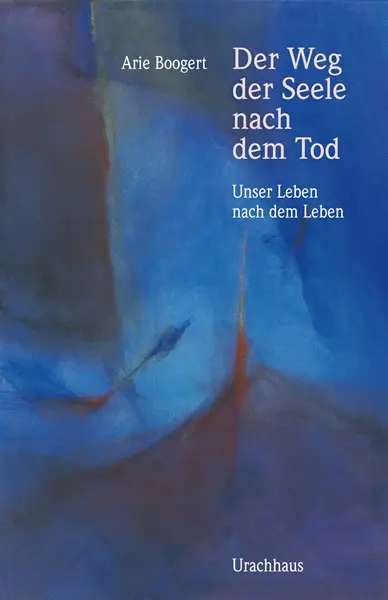 Cover: 9783825174866 | Der Weg der Seele nach dem Tod | Unser Leben nach dem Leben | Boogert