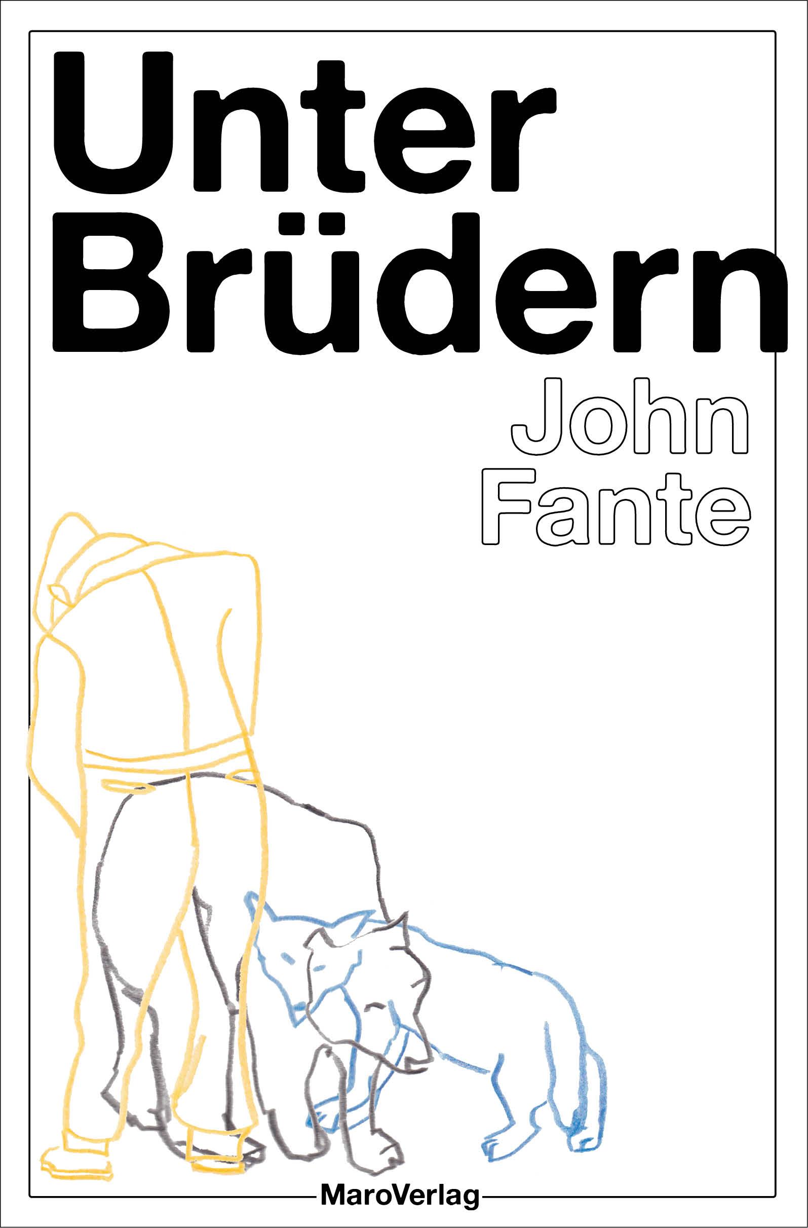 Cover: 9783875124866 | Unter Brüdern | John Fante | Taschenbuch | 217 S. | Deutsch | 2019
