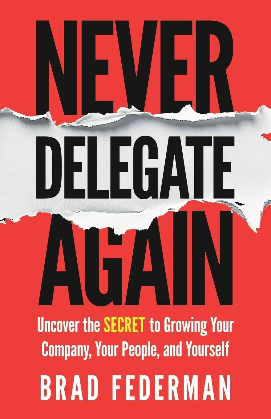Cover: 9798889264866 | Never Delegate Again | Brad Federman | Taschenbuch | Englisch | 2025
