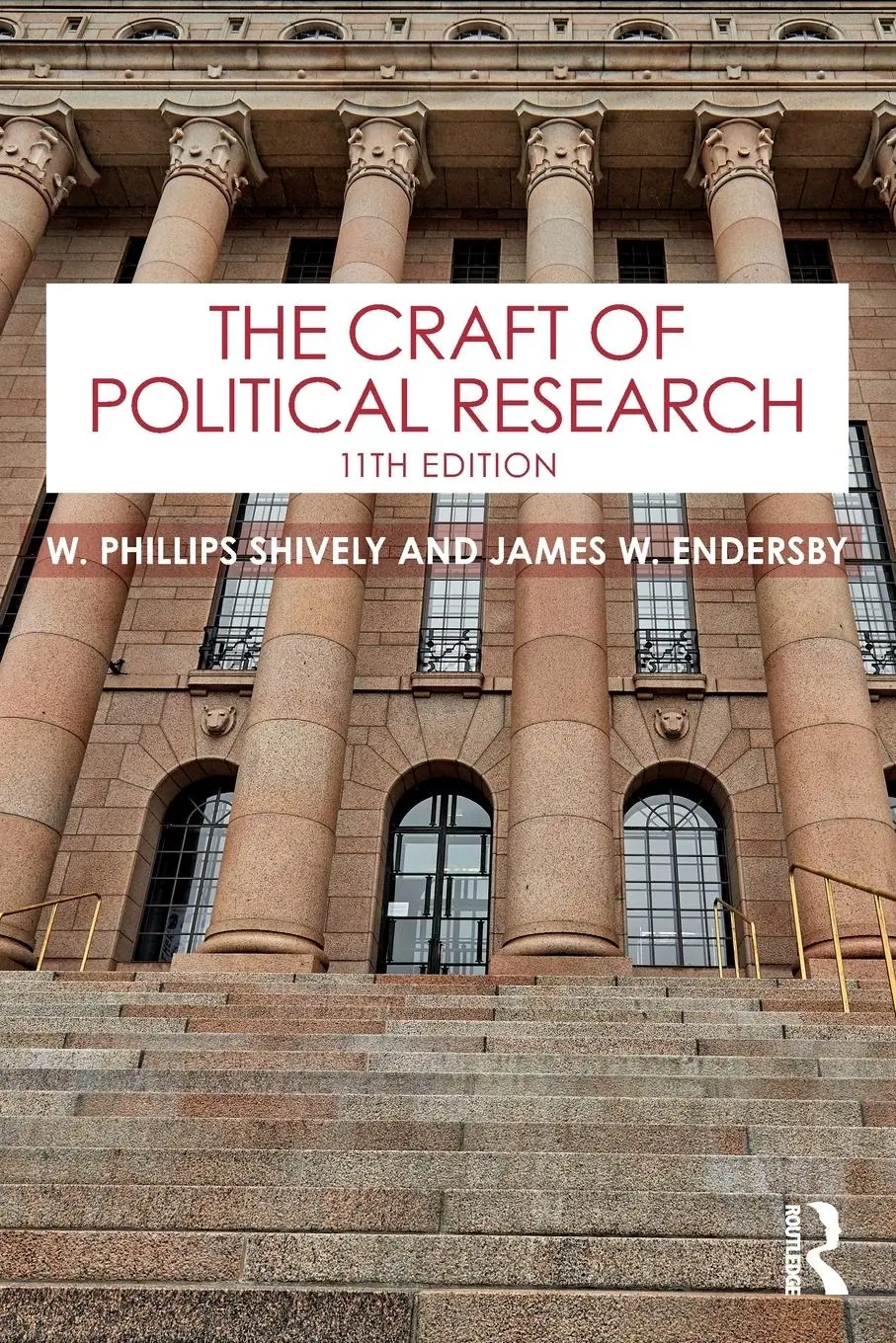 Cover: 9781032414966 | The Craft of Political Research | James W. Endersby (u. a.) | Buch Cover: 9781032414966 | The Craft of Political Research | James W. Endersby (u. a.) | Buch