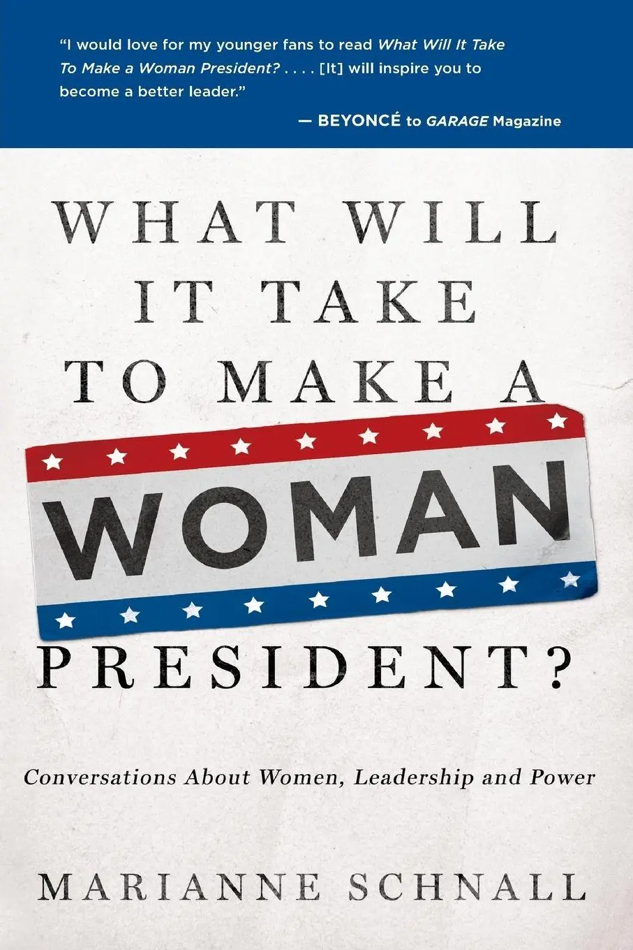 Cover: 9781580054966 | What Will It Take to Make a Woman President? | Marianne Schnall | Buch