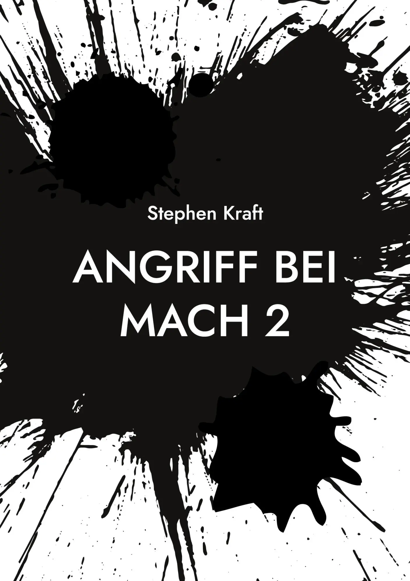 Cover: 9783769354966 | Angriff bei MACH 2 | Spionage Thriller | Stephen Kraft | Taschenbuch