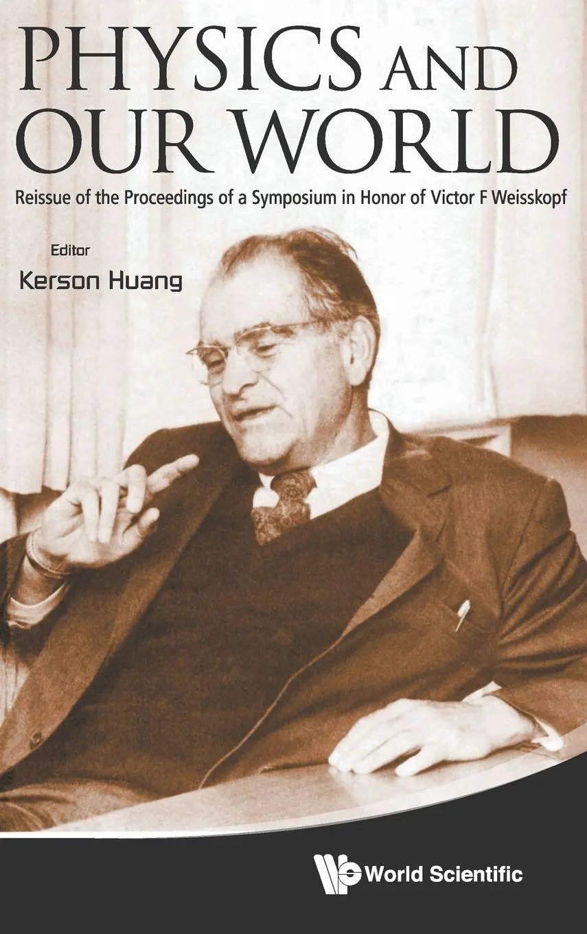 Cover: 9789814434966 | PHYSICS AND OUR WORLD | Huang Kerson | Buch | Gebunden | Englisch
