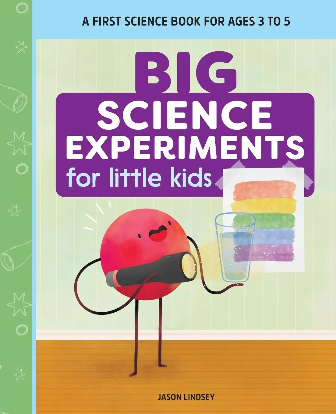 Cover: 9781638075066 | Big Science Experiments for Little Kids | Jason Lindsey | Taschenbuch