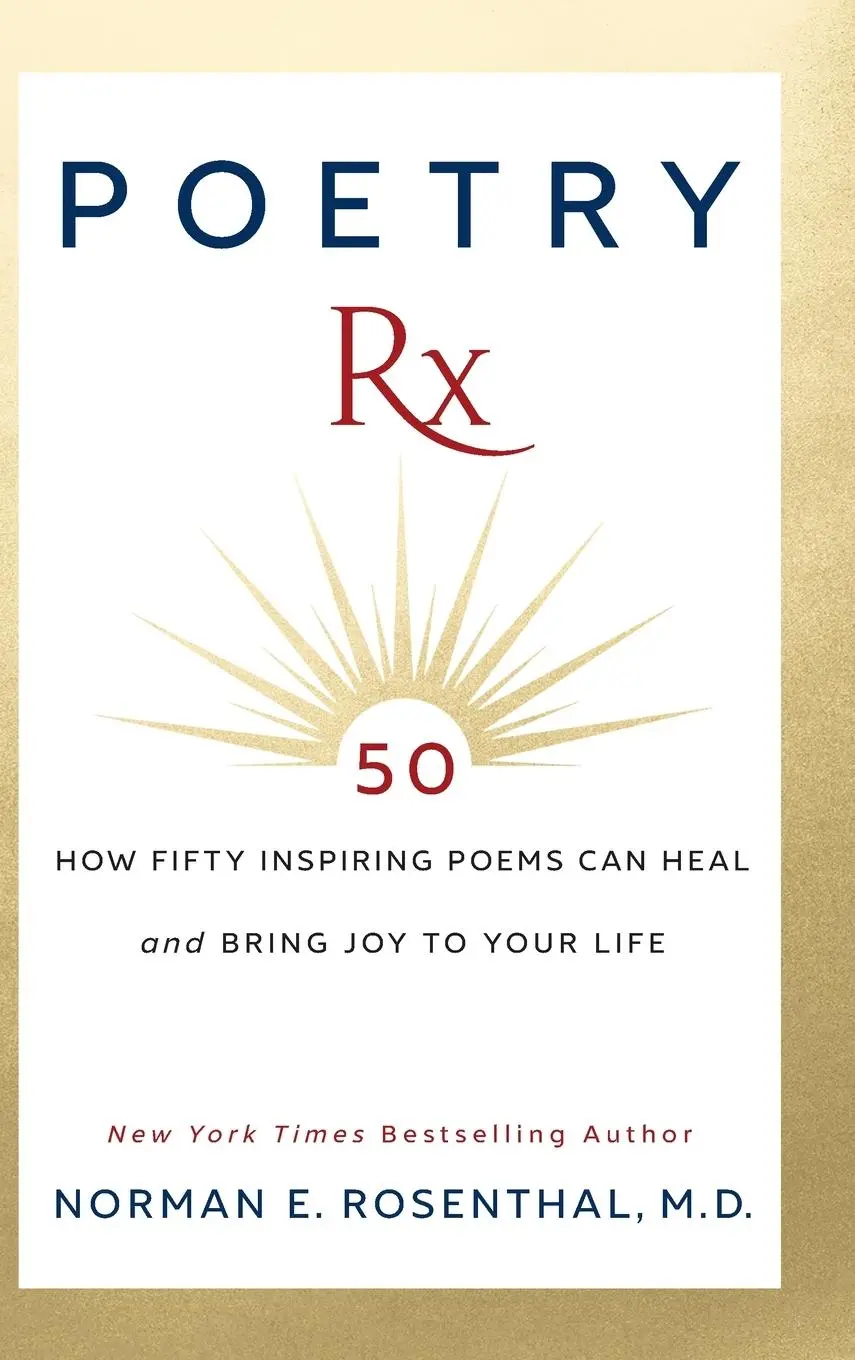 Cover: 9781722505066 | Poetry RX | How 50 Inspiring Poems Can Heal and Bring Joy to Your Life