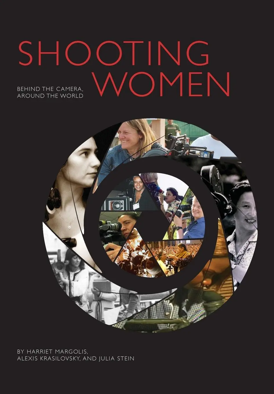 Cover: 9781783205066 | Shooting Women | Behind the Camera, Around the World | Taschenbuch