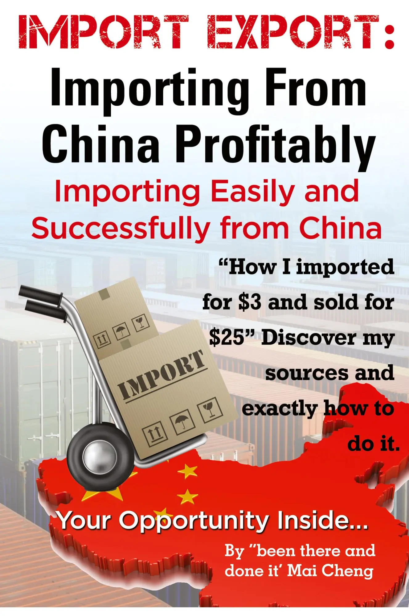 Cover: 9781910085066 | Import Export Importing from China Easily and Successfully | Mai Cheng