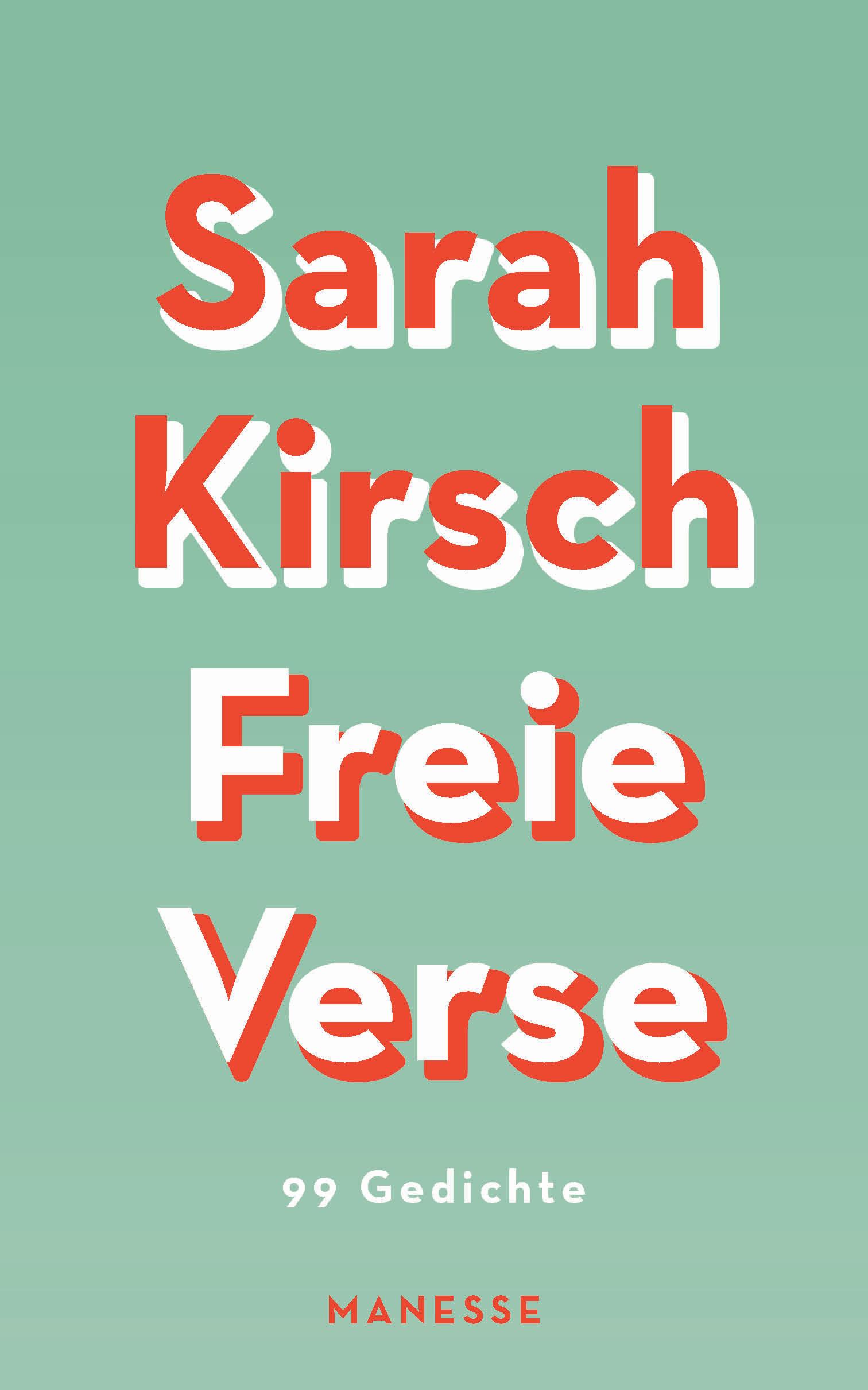 Cover: 9783717525066 | Freie Verse | Sarah Kirsch | Buch | mit zwei Lesebändchen | 128 S.