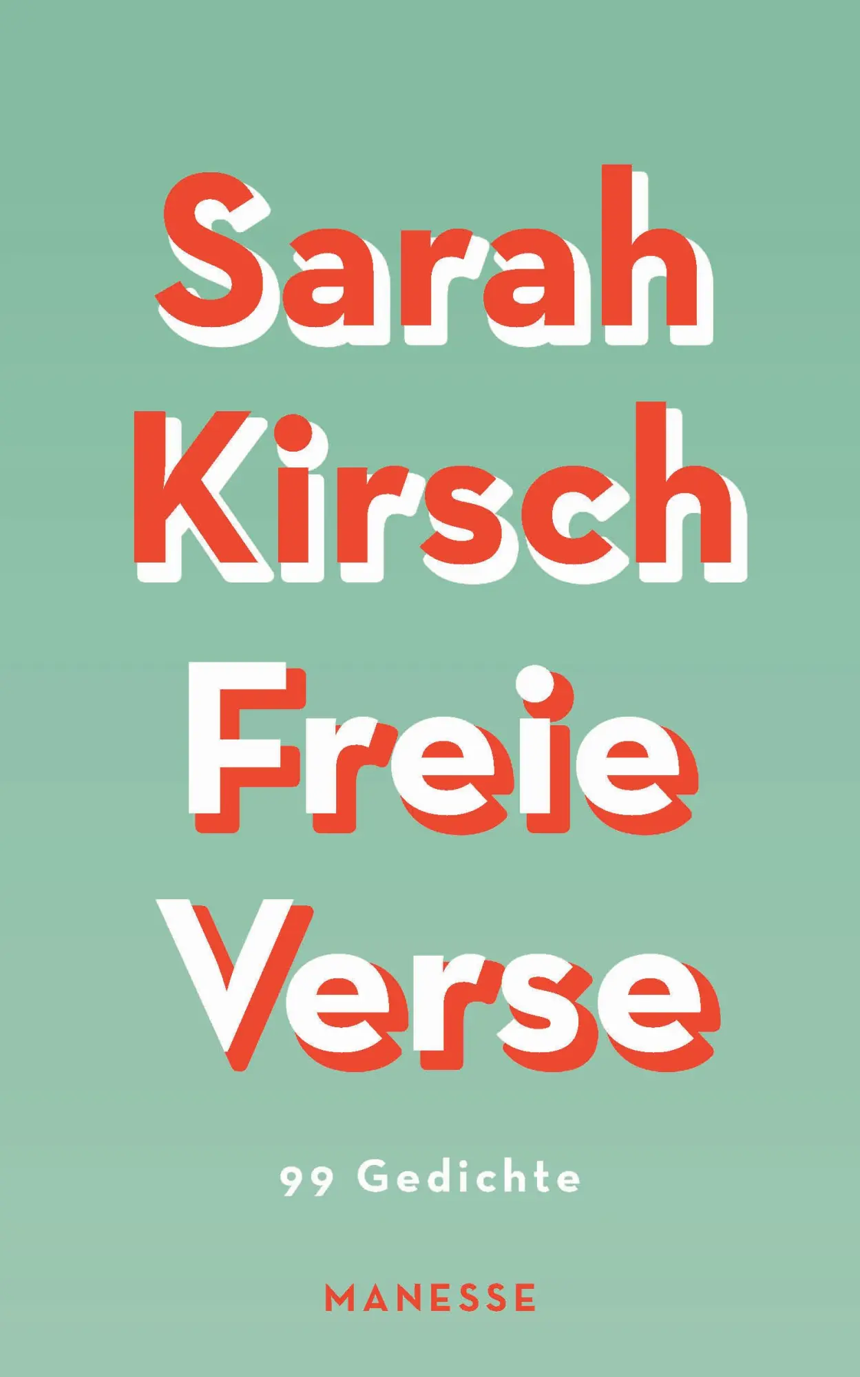 Cover: 9783717525066 | Freie Verse | Sarah Kirsch | Buch | mit zwei Lesebändchen | 128 S.