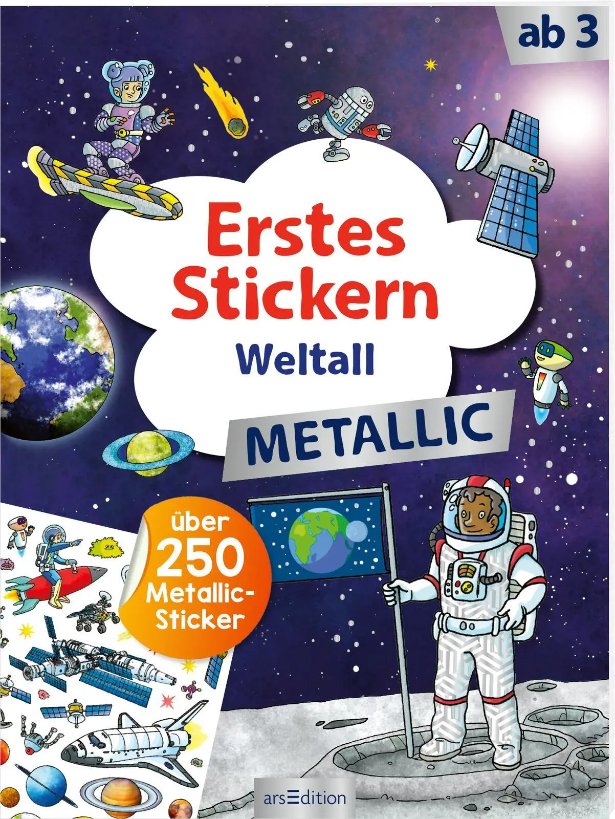Cover: 9783845855066 | Erstes Stickern Metallic - Weltall | Über 250 Metallic-Sticker | 40 S.
