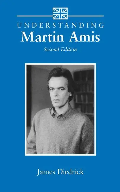 Cover: 9781570035166 | Understanding Martin Amis | James Diedrick | Taschenbuch | Englisch