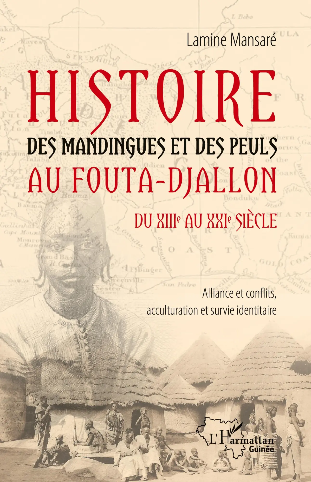 Cover: 9782343225166 | Histoire des Mandingues et des Peuls au Fouta-Djallon du XIIIe au...