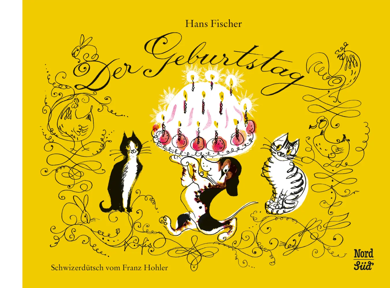 Cover: 9783314105166 | Der Geburtstag Schweizerdeutsch | Hans Fischer | Buch | 40 S. | 2020