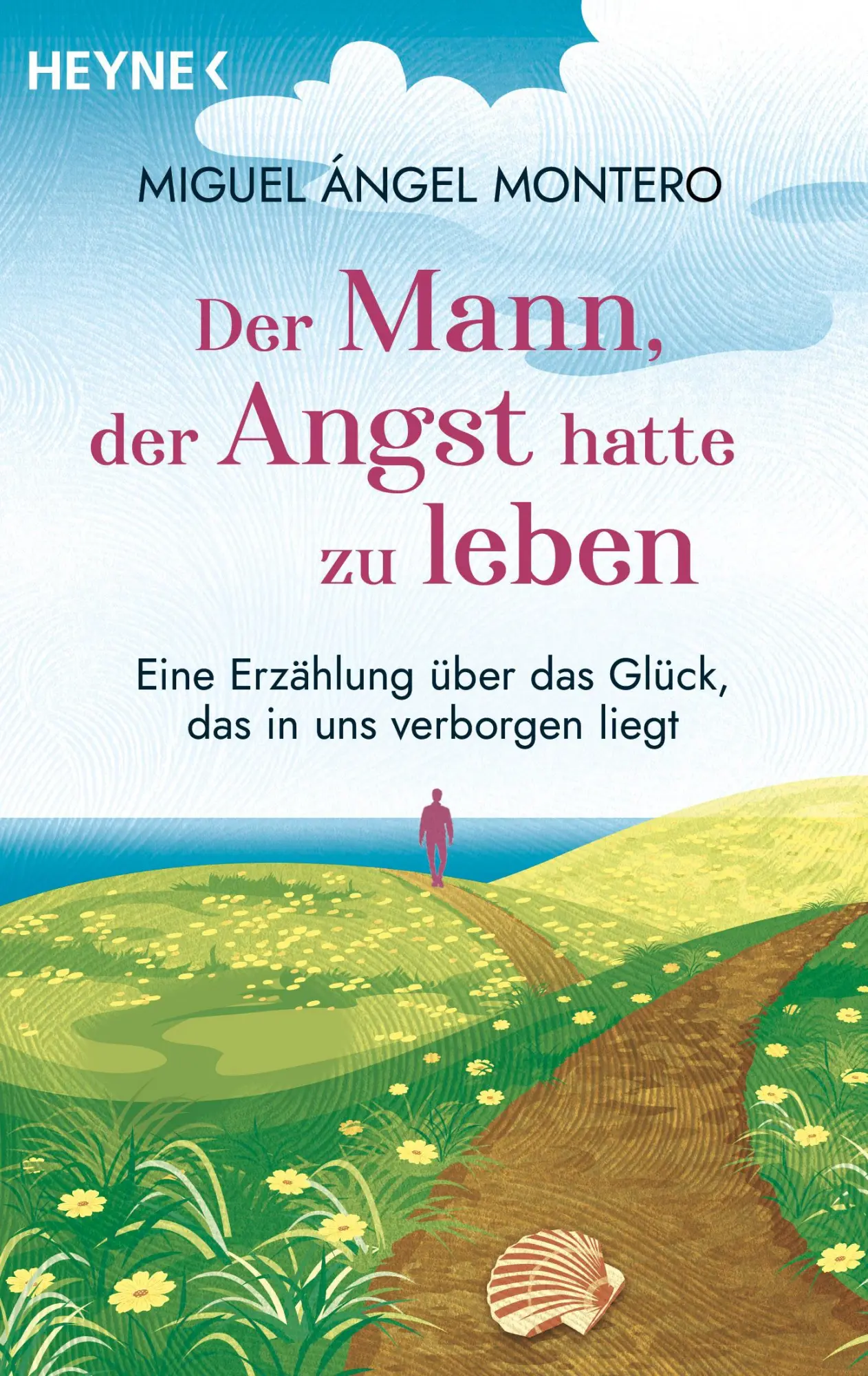 Cover: 9783453705166 | Der Mann, der Angst hatte zu leben | Miguel Ángel Montero | Buch