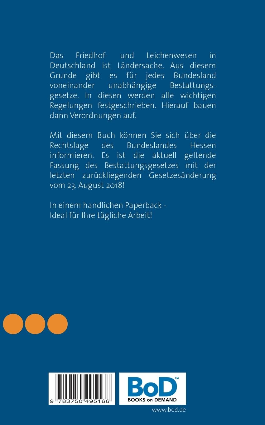 Rückseite: 9783750495166 | Hessisches Bestattungsgesetz | Aktuelle Fassung vom 23. August 2018