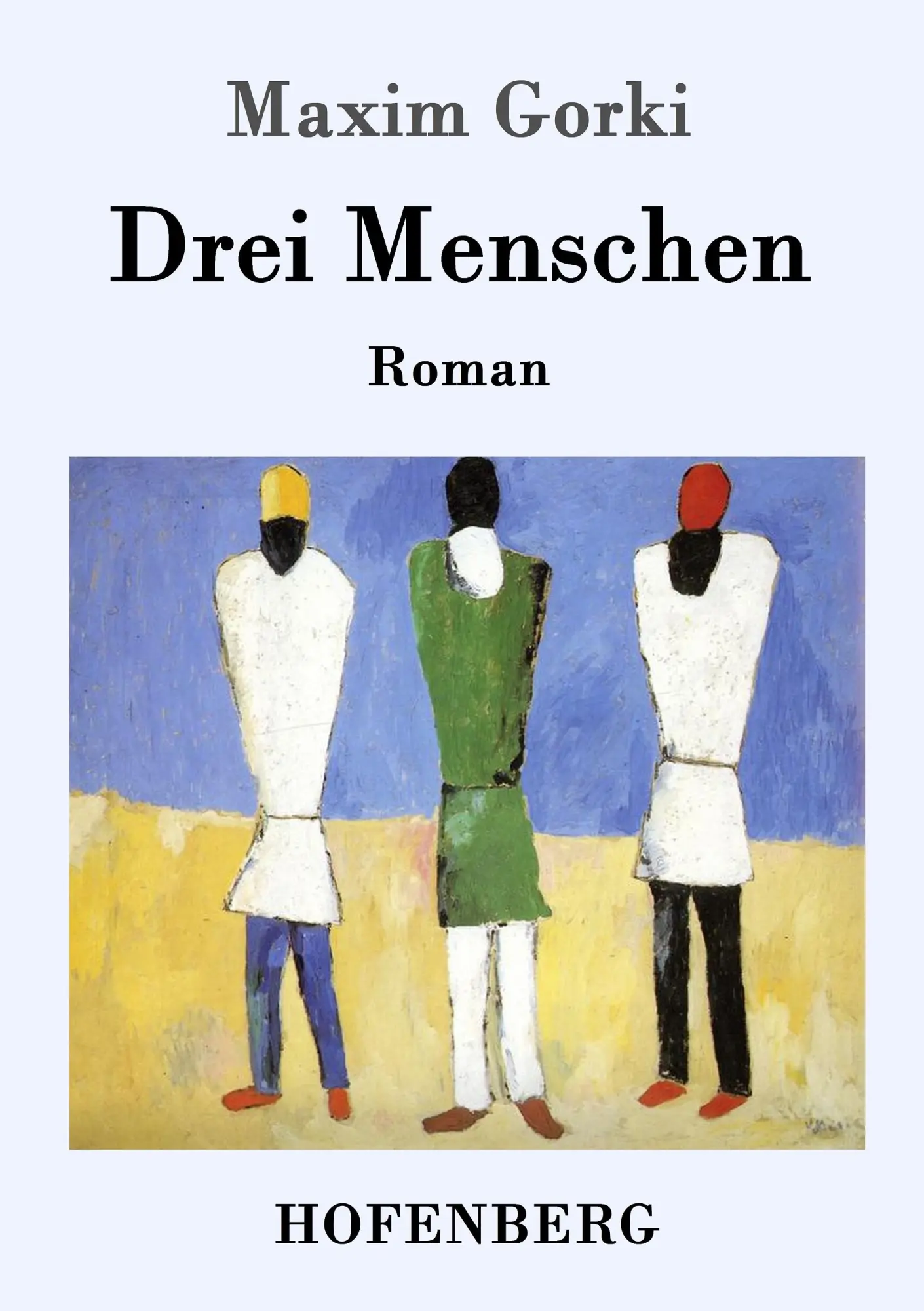 Cover: 9783861995166 | Drei Menschen | Roman | Maxim Gorki | Taschenbuch | 324 S. | Deutsch
